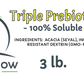 Triple Prebiotic Blend (Acacia Fiber, Inulin, Fibersol-2 Resistant Dextrin)